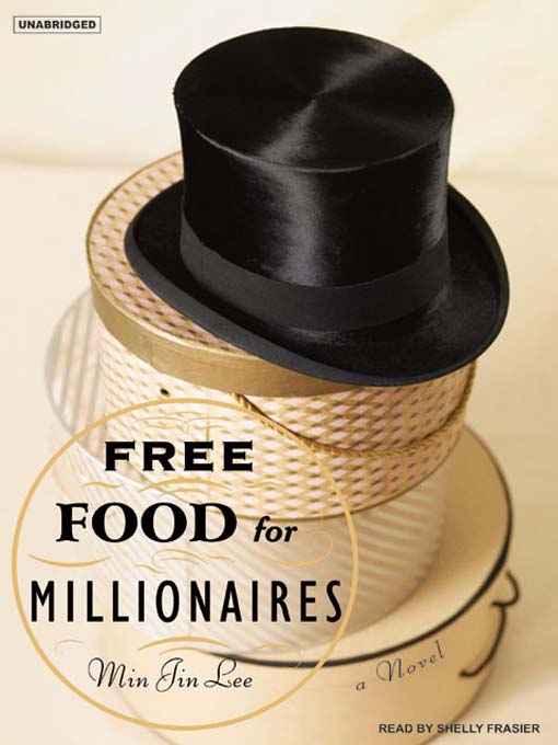 Title details for Free Food for Millionaires by Min Jin Lee - Available